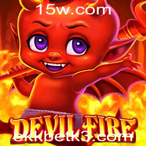ekkbet | Explorando o Universo de DevilFire: Um Guia Completo