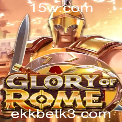 ekkbet | Explorando o Fascinante Mundo de GloryofRome: Estratégia e Competição