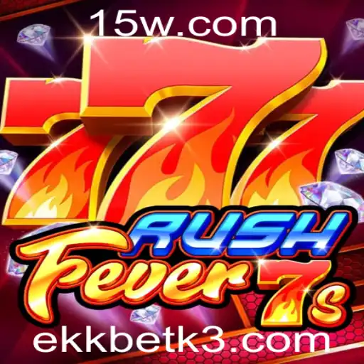 Descubra o Mundo Empolgante de RushFever7s na Plataforma Ekkbet
